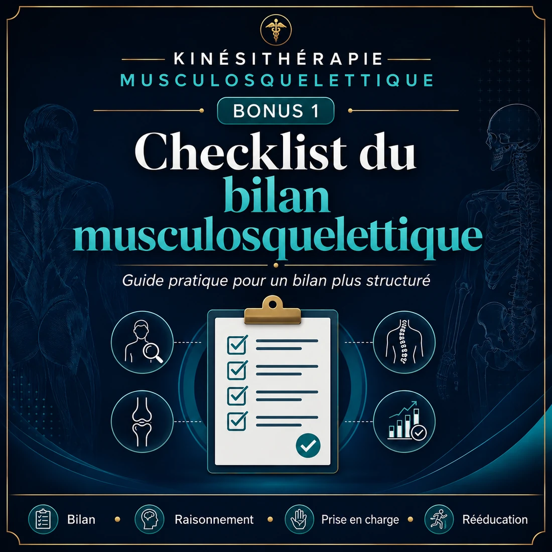 Bonus 1 — Checklist du bilan musculosquelettique